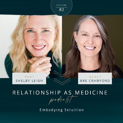 Embodying Intuition with Bre Crawford Embodying Intuition with Bre Crawford