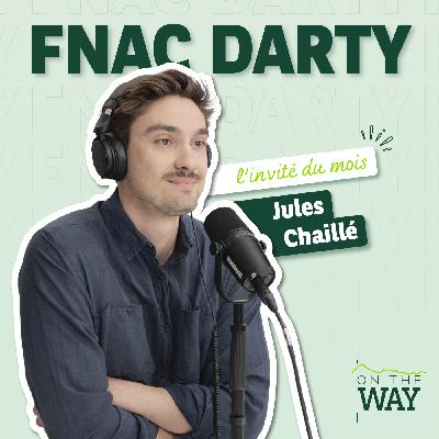 Jules Chaillé - Fnac-Darty : Quand la responsabilité devient un levier de transformation