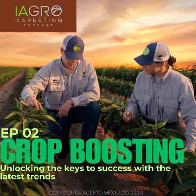 EP 02 | Boosting crops and protecting the planet: Simple Solutions