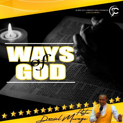 Ways of God I (The Mystery of Fasting) | Pastor Daniel Murage
