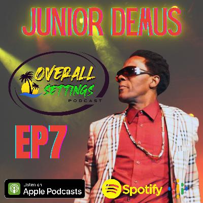 VETERAN DANCEHALL DEEJAY JUNIOR DEMUS LIVE ON OVERALL SETTINGS PODCAST