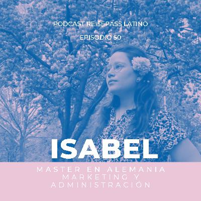 050 Isabel, 11 años viviendo y estudiando en Berlín