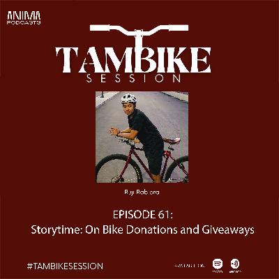 Storytime: On bike donations and giveaways
