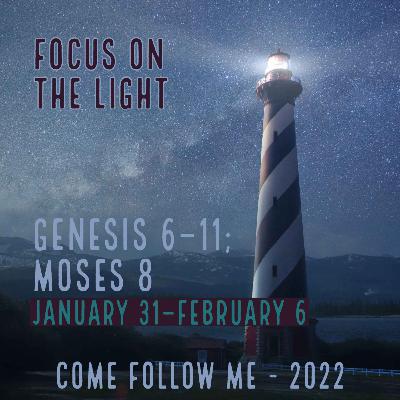 Genesis 6–11; Moses 8 Genesis 6–11; Moses 8