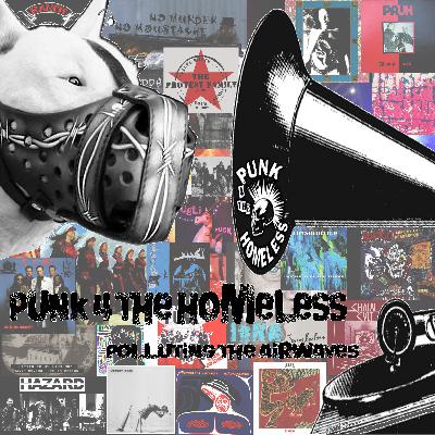 Punk 4 The Homeless Radio - Ep. the 27th! Punk 4 The Homeless Radio - Ep. the 27th!