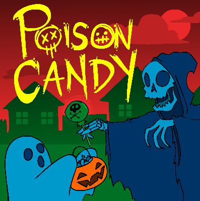 Poison Candy Poison Candy