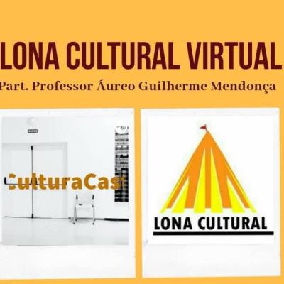 005- Lona Cultural Virtual Part. Professor Áureo Guilherme Mendonça