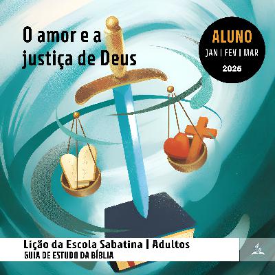 📚 Lição 13 | Escola Sabatina | Estudo adicional✏️