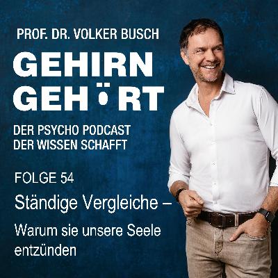 Ständige Vergleiche – Warum sie unsere Seele entzünden