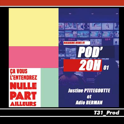 POD'20H - 01 - Justine PtitGoutte et Aldo Berman