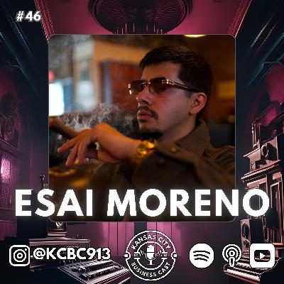 #46 - The Podfather of Kansas City – Esai Moreno, No Solutions Productions (NSPN)