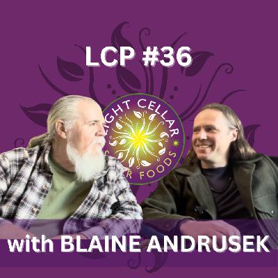 LCP #36: Wild Wisdom & Storytelling - The Herbs Are Always There When You Need Them, Gout, & Herbal First-Aid stories
