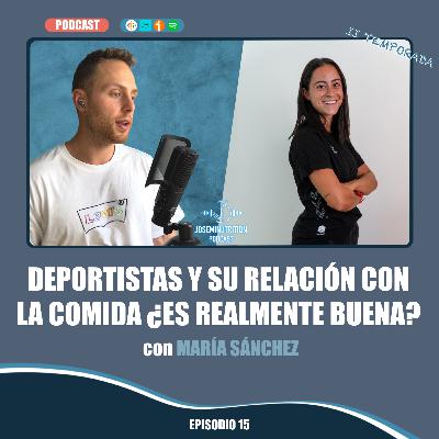 15. Deportistas y su relación con la comida, ¿es realmente buena?