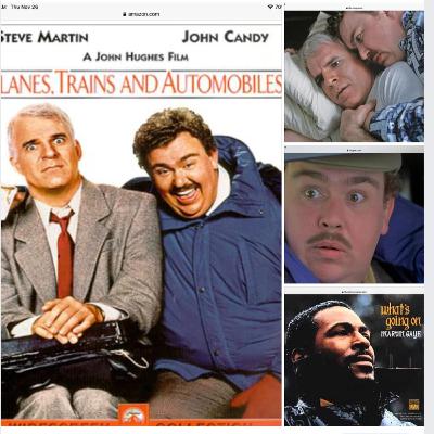 Planes Trains and Automobiles & “What’s Going On” by Marvin Gaye