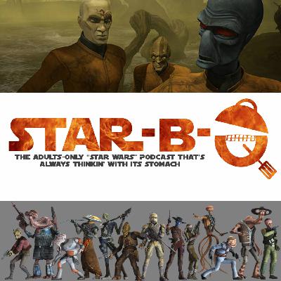 Star-B-Q, Ep. 31:  Kenobi & Bane Spin-Offs (kinda)