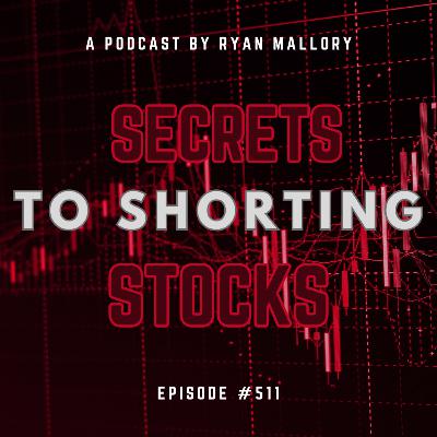 Secrets to Shorting Stocks Secrets to Shorting Stocks