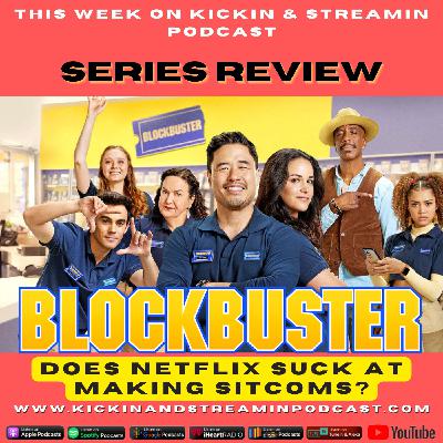 Blockbuster Series Review: Does Netflix Suck At Making Sitcoms?