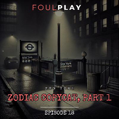 18: New York Zodiac Copycat, Part 1