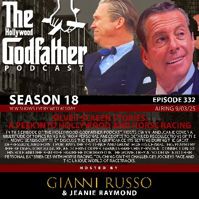 S18|EP332 - Silver Screen Stories: A Peek into Hollywood and Horse Racing S18|EP332 - Silver Screen Stories: A Peek into Hollywood and Horse Racing