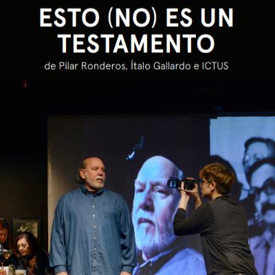 Lectura dramatizada: Esto (no) es un testamento