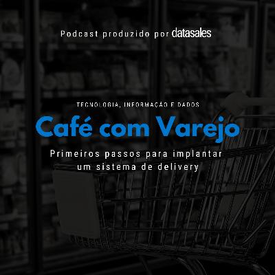 Primeiros passos para implantar um sistema de delivery