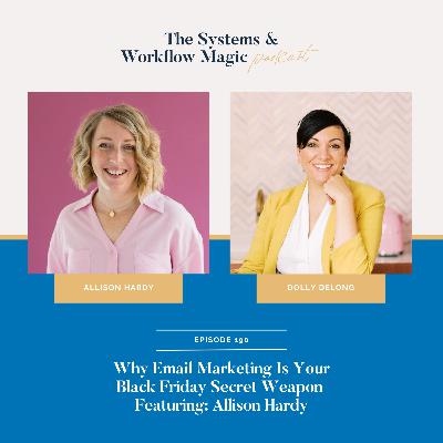 Black Friday Launch Prep: How Email Marketing Drives Q4 Sales w/ Allison Hardy