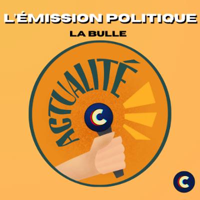 La Bulle #3 - Les élections municipales débarquent en studio !