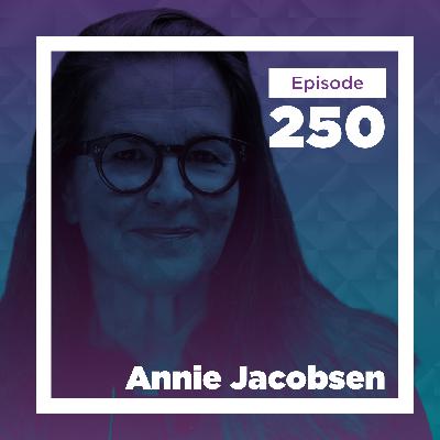 Annie Jacobsen on Nuclear War, Intelligence Operations, and Conspiracy Realities