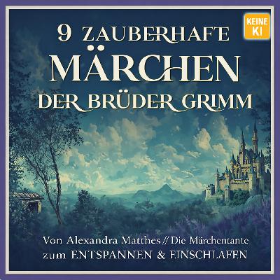 Die schönsten Märchen der Brüder Grimm, TEIL 3
