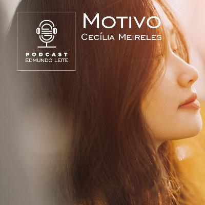 Motivo (Cecília Meireles)