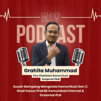 MAW Talk #49 Susah Gampang Mengelola Komunikasi Gen Z: Studi Kasus Praktik Komunikasi Internal & Eksternal PLN MAW Talk #49 Susah Gampang Mengelola Komunikasi Gen Z: Studi Kasus Praktik Komunikasi Internal & Eksternal PLN