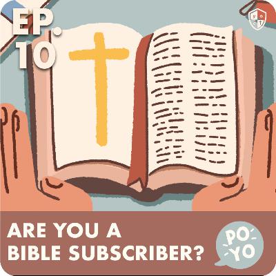 Are you a Bible Subscriber Are you a Bible Subscriber