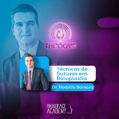 Técnicas de Suturas em Rinoplastia | Dr. Rodolfo Borsaro Técnicas de Suturas em Rinoplastia | Dr. Rodolfo Borsaro