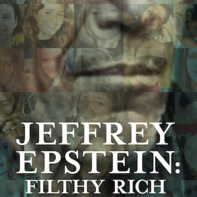 Series Netflix. Jeffrey Epstein, Asquerosamente rico, la serie documental de Netflix.