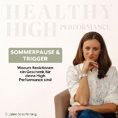 Sommerpause & Trigger: Warum Reaktionen ein Geschenk für deine High Performance sind