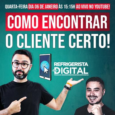 #6 Como Encontrar o Cliente Certo pelo OFFLINE | PODCAST REFRIGERISTA DIGITAL #6 Como Encontrar o Cliente Certo pelo OFFLINE | PODCAST REFRIGERISTA DIGITAL