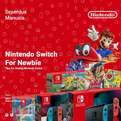 Tips Membeli Nintendo Switch with @Nintendo.id