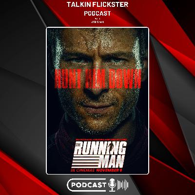 150: Talkin Flickster - The Running Man (Episode 150) 150: Talkin Flickster - The Running Man (Episode 150)