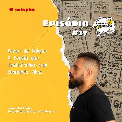 Vozes de Buíque: A Poesia que Transforma com Leonardo Silva | Teoria Literária Vozes de Buíque: A Poesia que Transforma com Leonardo Silva | Teoria Literária
