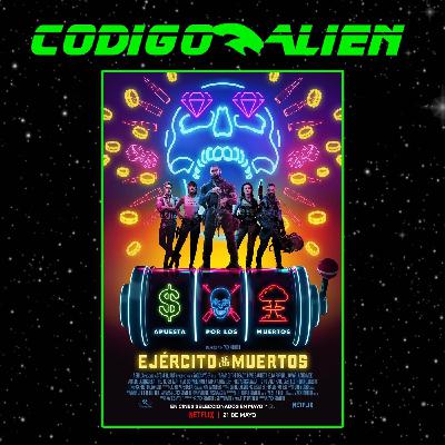Tenemos Que Hablar de Cine 3x03: EJÉRCITO DE LOS MUERTOS + Lista Zombie y Mucho más Tenemos Que Hablar de Cine 3x03: EJÉRCITO DE LOS MUERTOS + Lista Zombie y Mucho más
