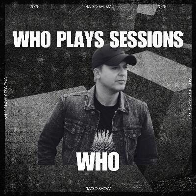 Wh0 Plays Sessions Episode 215: Wh0 In The Mix