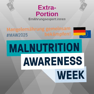 #65 Malnutrition Awareness Week