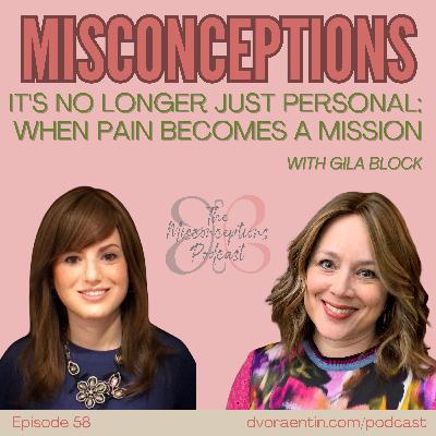 58. It's No Longer Just Personal: When Pain Becomes A Mission 58. It's No Longer Just Personal: When Pain Becomes A Mission