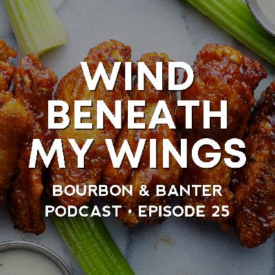 #25 – Wind Beneath My Wings #25 – Wind Beneath My Wings