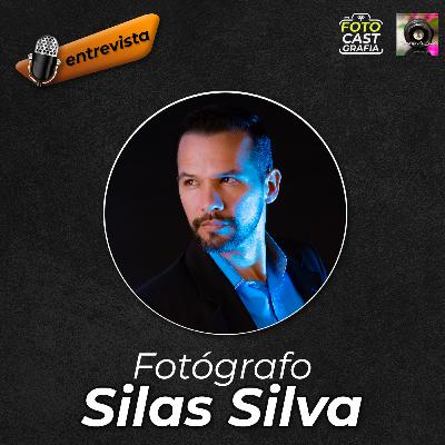 #38 - Fotógrafo, modelo e professor de fotografia - Silas Silva