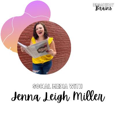 Social Media with Jenna Leigh Miller