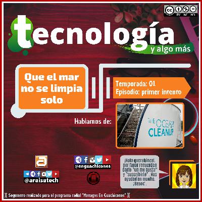 <T01E01> Tecnología y algo más (primer intento) [En Guachicones]