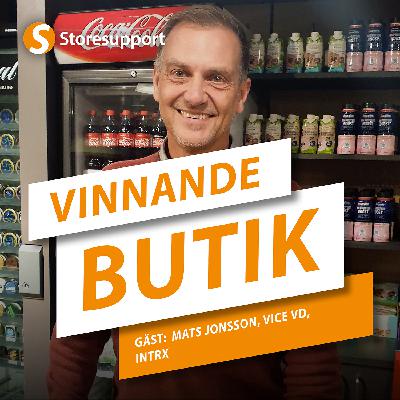 Vinnande butik med Mats Jonsson, vice VD Intrx Vinnande butik med Mats Jonsson, vice VD Intrx