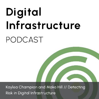 Episode 2: Kaylea Champion and Mako Hill on Detecting Risk in Digital Infrastructure Episode 2: Kaylea Champion and Mako Hill on Detecting Risk in Digital Infrastructure
