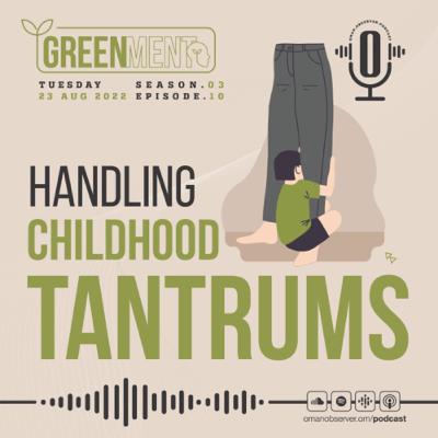 Handling childhood tantrums